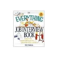 The Everything Job Interview Book