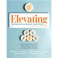 Elevating Competency-Based Learning in a PLC at Work®