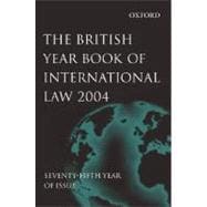 The British Year Book of International Law 2004;  Volume 75