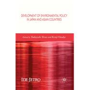 Development of Environmental Policy in Japan and Asian Countries