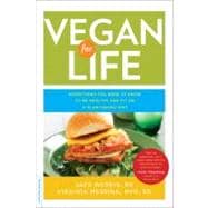 Vegan for Life Everything You Need to Know to Be Healthy and Fit on a Plant-Based Diet