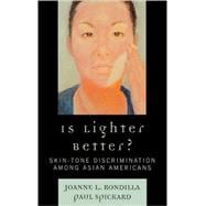 Is Lighter Better? Skin-Tone Discrimination among Asian Americans