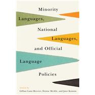 Minority Languages, National Languages, and Official Language Policies