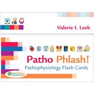 Patho Phlash! Pathophysiology Flash Cards