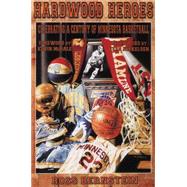 Hardwood Heroes: Celebrating a Century of Minnesota Basketball