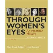 Through Women's Eyes An American History with ...