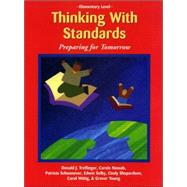 Thinking with Standards - Elementary : Preparing for Tomorrow