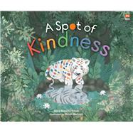 A Spot of Kindness