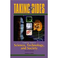 Taking Sides : Clashing Views in Science, Technology, and Society,9780073514932