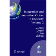 Integration and Innovation Orient to E-society
