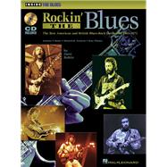 Rockin' the Blues The Best American and British Blues-Rock Guitarists: 1963-1973