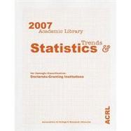 Academic Library Trends and Statistics for Carnegie Classification 2007: Doctorate-granting Institutions