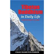 Tibetan Buddhism in Daily Life