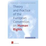 Theory and Practice of the European Convention on Human Rights, 5th edition (hardcover) Fifth Edition