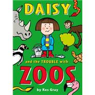 Daisy and the Trouble With Zoos