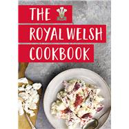 The Royal Welsh Cookbook