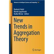 New Trends in Aggregation Theory