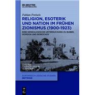 Religion, Esoterik und Nation im frühen Zionismus (1900-1923)