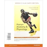 Human Anatomy & Physiology, Books a la Carte Plus MasteringA&P with eText -- Access Card Package