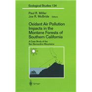 Oxidant Air Pollution Impacts in the Montane Forests of Southern California