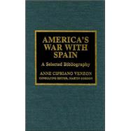 America's War with Spain A Selected Bibliography