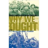 Why We Fought