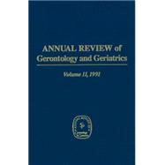 Annual Review of Gerontology and Geriatrics, 1991