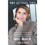 101 Acting Tips