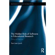 The Hidden Role of Software in Educational Research: Policy to Practice