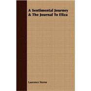A Sentimental Journey & the Journal to Eliza