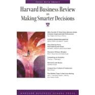 Harvard Business Review on Making Smarter Decisions