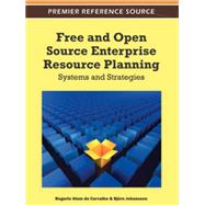 Free and Open Source Enterprise Resource Planning: Systems and Strategies