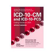 ICD-10-CM and Icd-10-pcs Coding Handbook, Without Answers 2024,9781556484933
