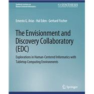 The Envisionment and Discovery Collaboratory (EDC)