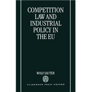 Competition Law and Industrial Policy in the Eu
