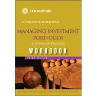 Managing Investment Portfolios A Dynamic Process, Workbook