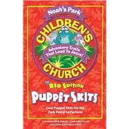 Noah's Park Children's Church Puppet Skits, Red Edition