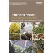 Rethinking Nature: Challenging Disciplinary Boundaries