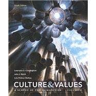Culture and Values: A Survey of the Humanities, Volume II