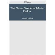 The Classic Works of Maria Parloa