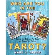 Who Are You in the Tarot?