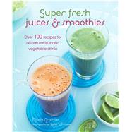 Super Fresh Juices & Smoothies