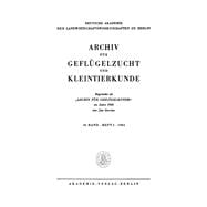 Archiv für Geflügelzucht und Kleintierkunde. Band 10, Heft 1