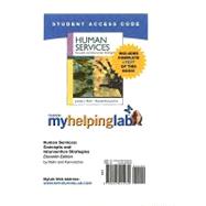 MyHelpingLab with Pearson eText -- Standalone Access Card -- for Human Services Concepts and Intervention Strategies