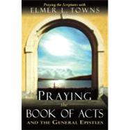 Praying the Books of Acts