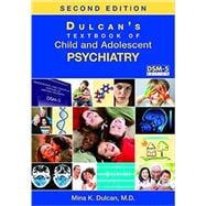 Dulcan's Textbook of Child and Adolescent Psychiatry