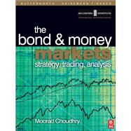 The Bond and Money Markets: Strategy, Trading, Analysis
