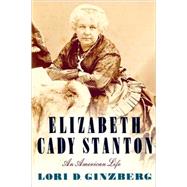Elizabeth Cady Stanton : An American Life