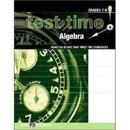 Test Time!  Practice Books That Meet The Standards: Algebra