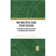 The Multiple Case Study Design